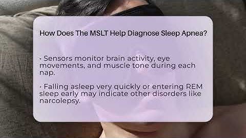 How Does The MSLT Help Diagnose Sleep Apnea? - Sleep Apnea Support Network