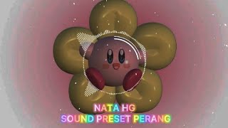 NATA HG - SOUND PRESET PERANG