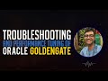 Oracle goldengate how to troubleshoot issues and performace tuning webinar 06082023