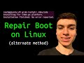 How to reinstall grub alternate method