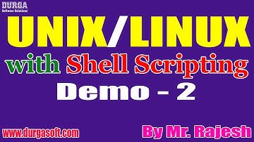 UNIX/LINUX with Shell Scripting tutorials || Demo - 2 || by Mr. Rajesh On 08-06-2021 @4PM IST