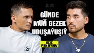 Eziz Penjiew - Udushayushiy Sen Kim? Nireden?