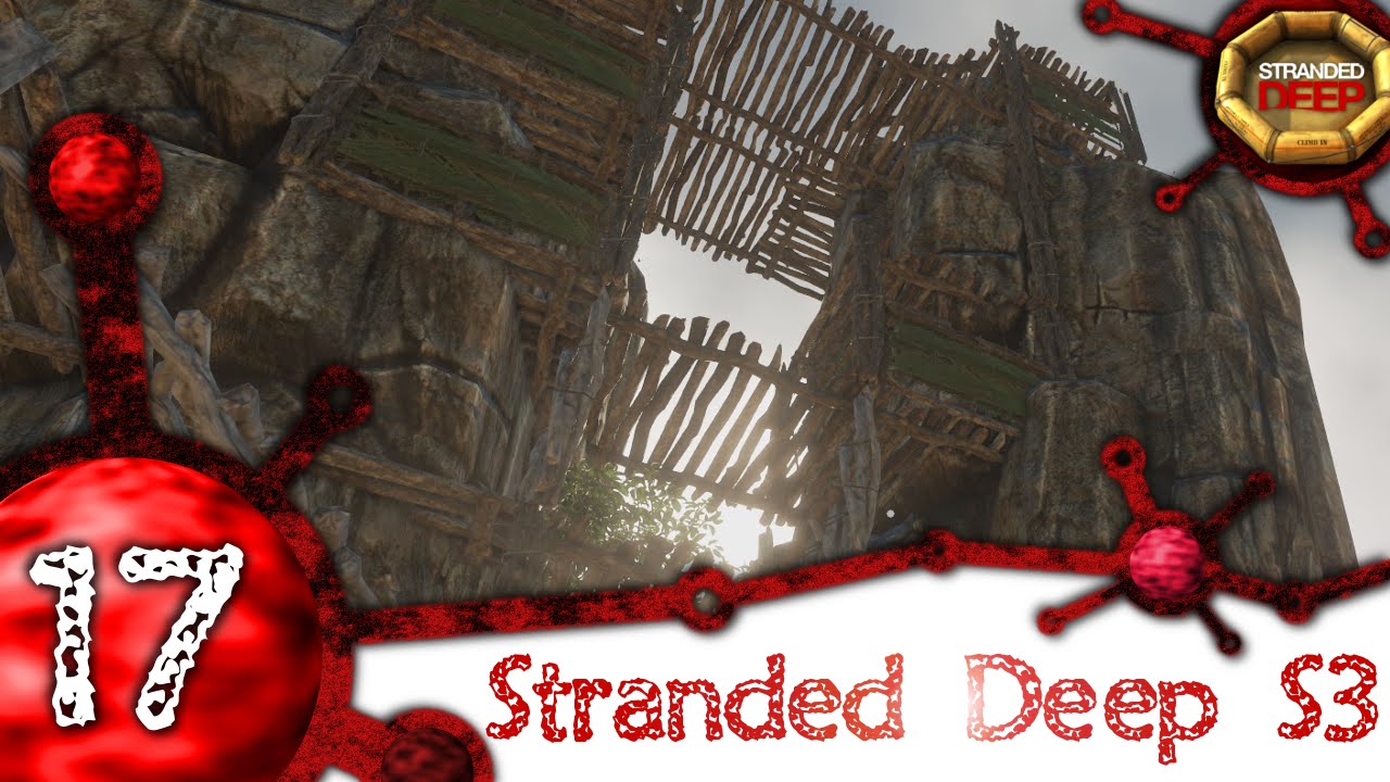 Stranded Deep [S3-17] - A house in the Cliffs [1080p-60fps] - YouTube