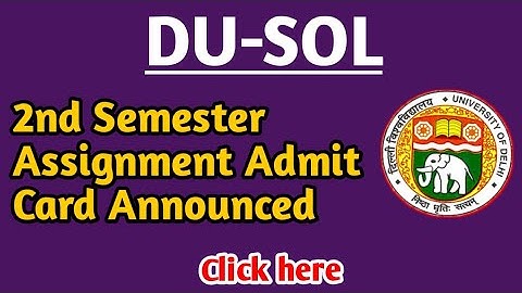 SOL 2nd Semester Assignment Exam Admit Card Announced | College Updates