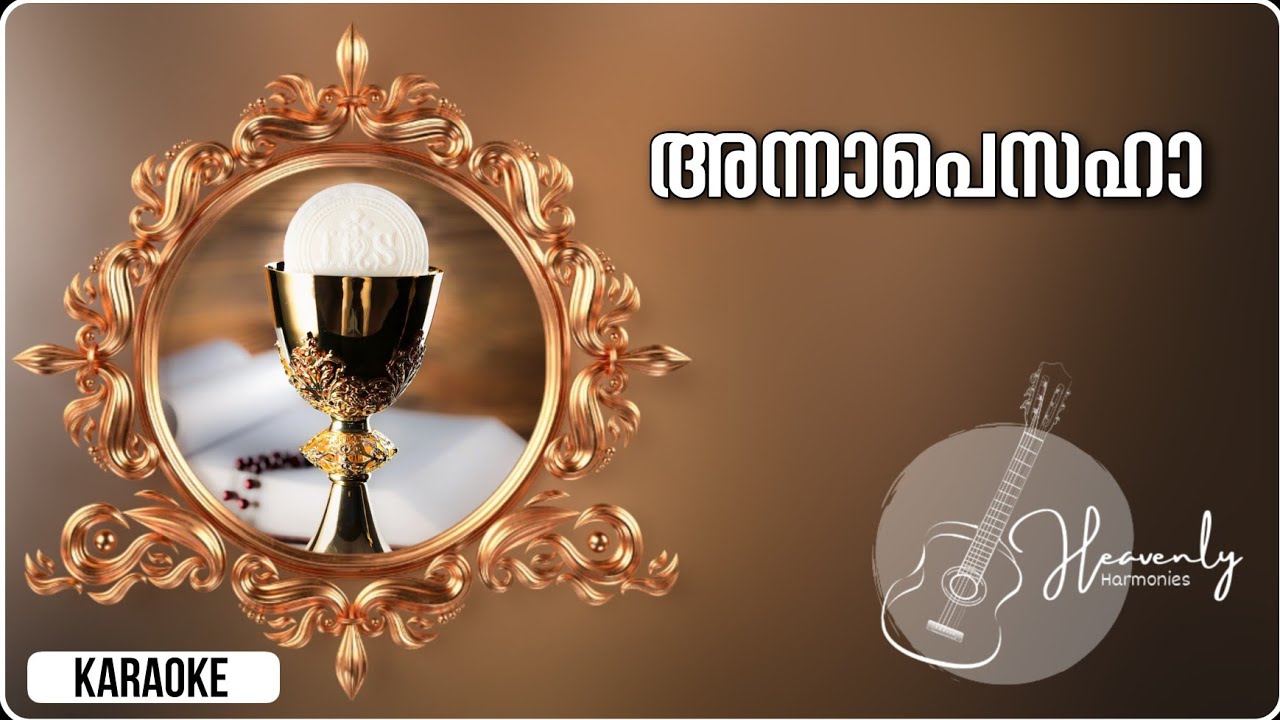 Annapesaha | Athyunnathamam | Kanjirappally Tune | Holymass Karaoke | Heavenly Harmonies