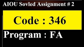 AIOU Code 346 Solved Assignment No 2 Autumn 2024 | Baloch Academy