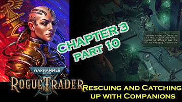 Warhammer 40k Rogue Trader chp 3 part 10 PS5 Unfair Difficulty Dogmatic Officer Psyker