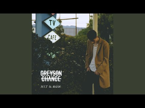 Hit & Run - Greyson Chance