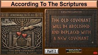 The New Covenant Assured in Jeremiah 31:31-33, Replaced the Old Covenant (Heb. 8:13)