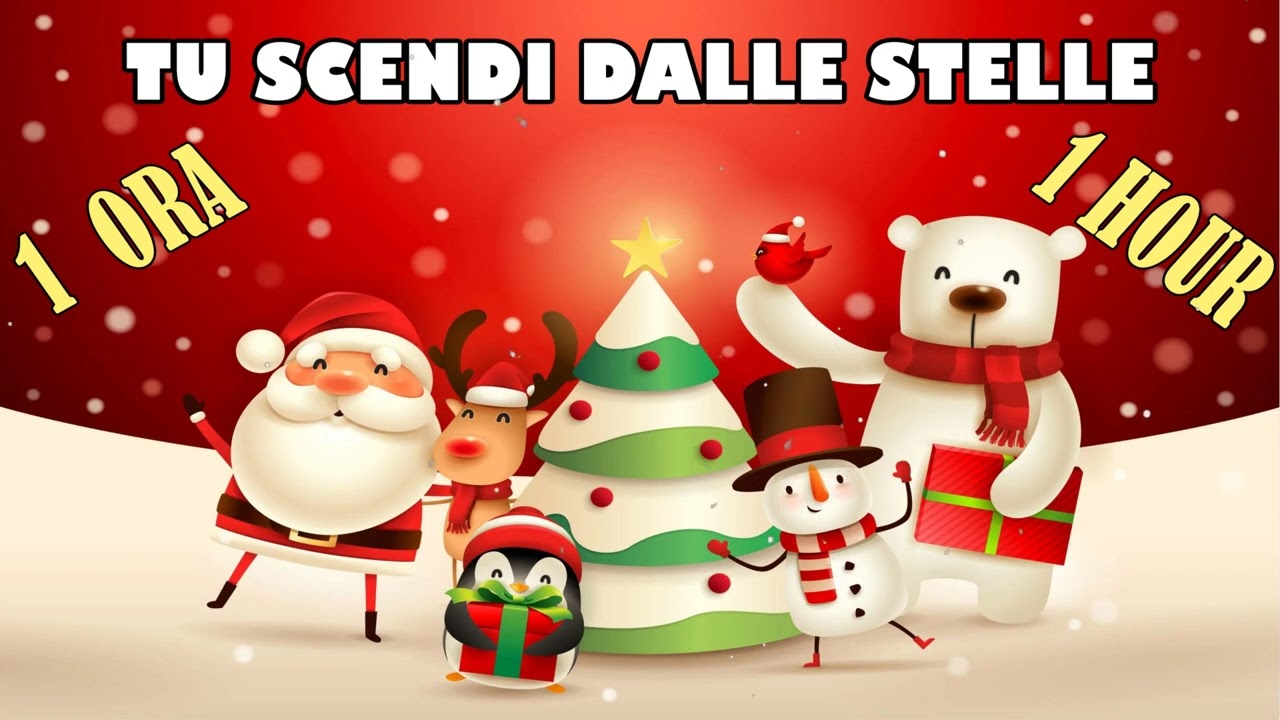 Tu scendi dalle stelle 1 Hour - Le più belle canzoni di Natale