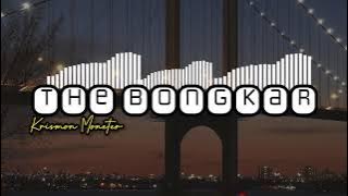 Riyon Bongkar - THE BONGKAR Ft. Gervldo19xx, Easy Fresh BSF & More Gun BSF -  AQUARIUSMUSIC