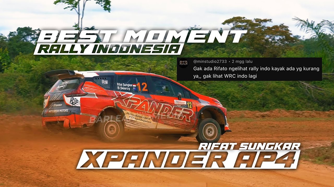 XPANDER AP4 - RIFAT SUNGKAR - BEST MOMENT | Rally Indonesia - YouTube