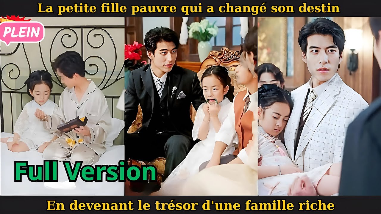 La petite fille pauvre qui a changé son destin en devenant le trésor d'une famille riche #drama