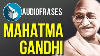 Frases Mahatma Gandhi | inspirando lideres | frases