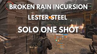Broken Rain Boss Lester Steele Solo One Shot | The Division 2