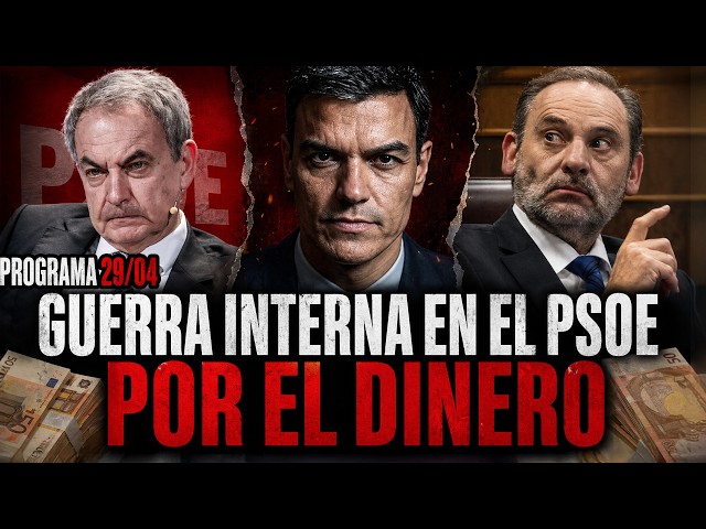✅PROGRAMA 29/04 "Los lobistas contra los comisionistas, el PSOE es un centro de negocios ilegales"