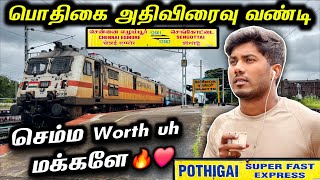 Worth uh மக்களே🔥| சென்னை முதல் செங்கோட்டை வரை POTHIGAI EXPRESS-யில் பயணம் | Mathan's Journey