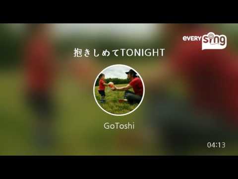 [everysing] 抱きしめてTONIGHT