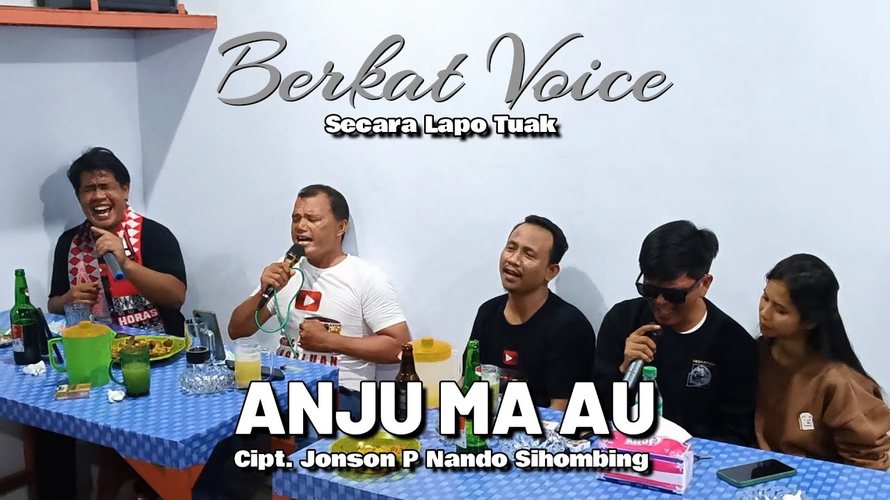BERKAT VOICE - ANJU MA AU Cipt.Jonson P Nando Sihombing | Lagu Batak Lapo Viral