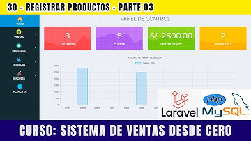 30.- Registrar productos | parte 03 - Sistema de Ventas hecho en PHP LARAVEL y MYSQL