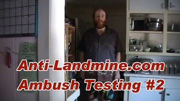 Anti-Landmine.com - Ambush Testing #2 - [OFFICIAL VIDEO]