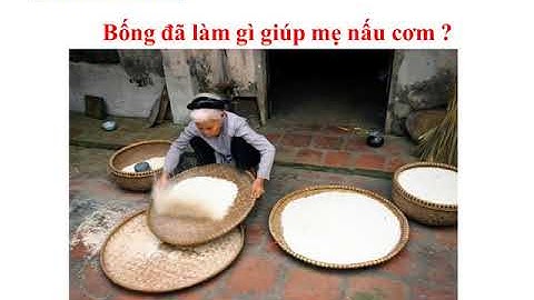 Lớp 1 - Môn Tiếng Việt - Tuần 26 - Bài: Cái bống