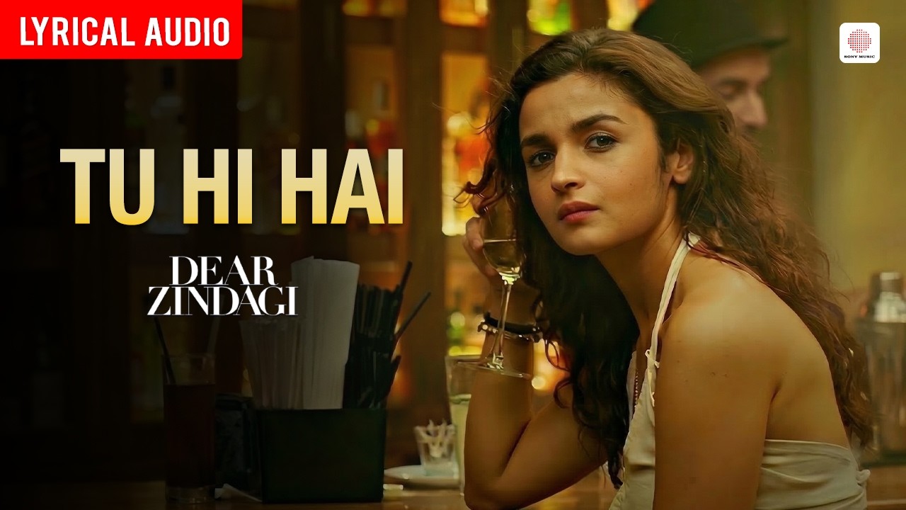 Tu Hi Hai - Audio Lyrical | Alia Bhatt | Ali Zafar | Dear Zindagi | Amit Trivedi 