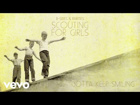 Scouting For Girls - Gotta Keep Smiling (Official Audio)