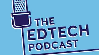 #98 - Demystifying Investment in Edtech. Plus, Gratitude...