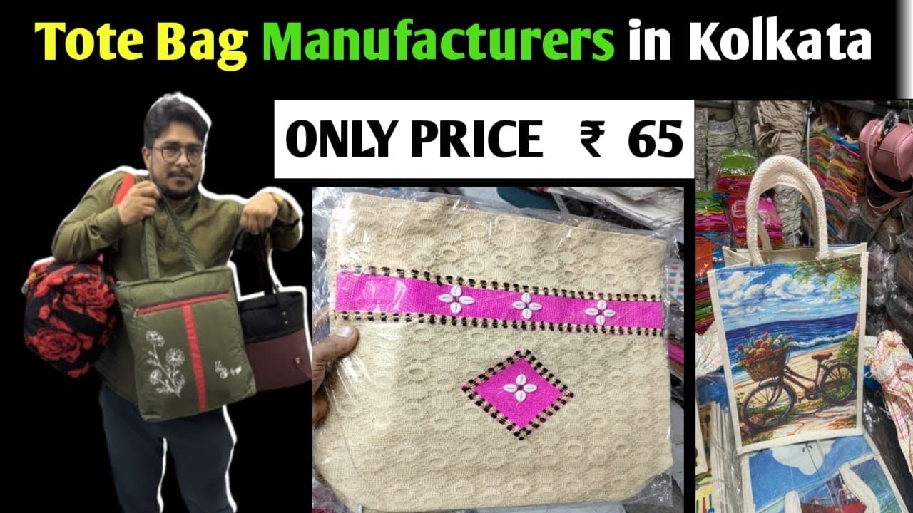 Wholesale market in Kolkata Bara Bazar |Kolkata Tote Bag Collection | Reselling के लिए Perfect Bags 