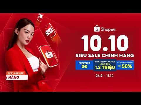 Video ???? 10.10 SIÊU SALE CHÍNH HÃNG - THƯƠNG HIỆU HOÀN XU... - youtube