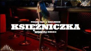 POWER BOY & SEQUENCE - Księżniczka (Monciu Remix)