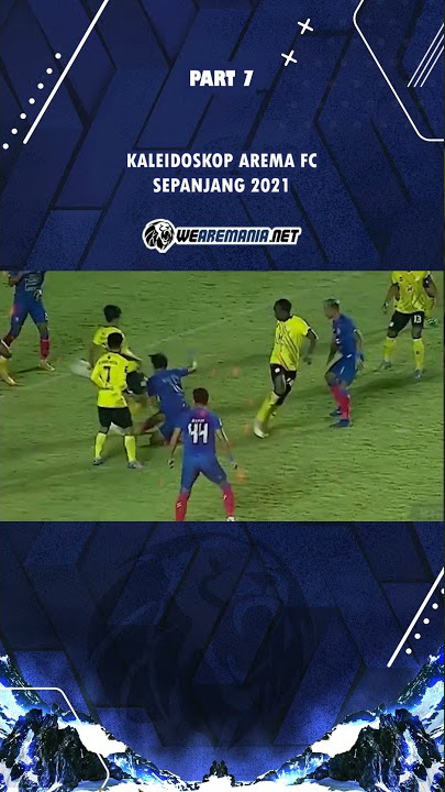 GOL AREMA FC SEPANJANG PIALA MENPORA 2021 | AREMA FC | WEAREMANIA