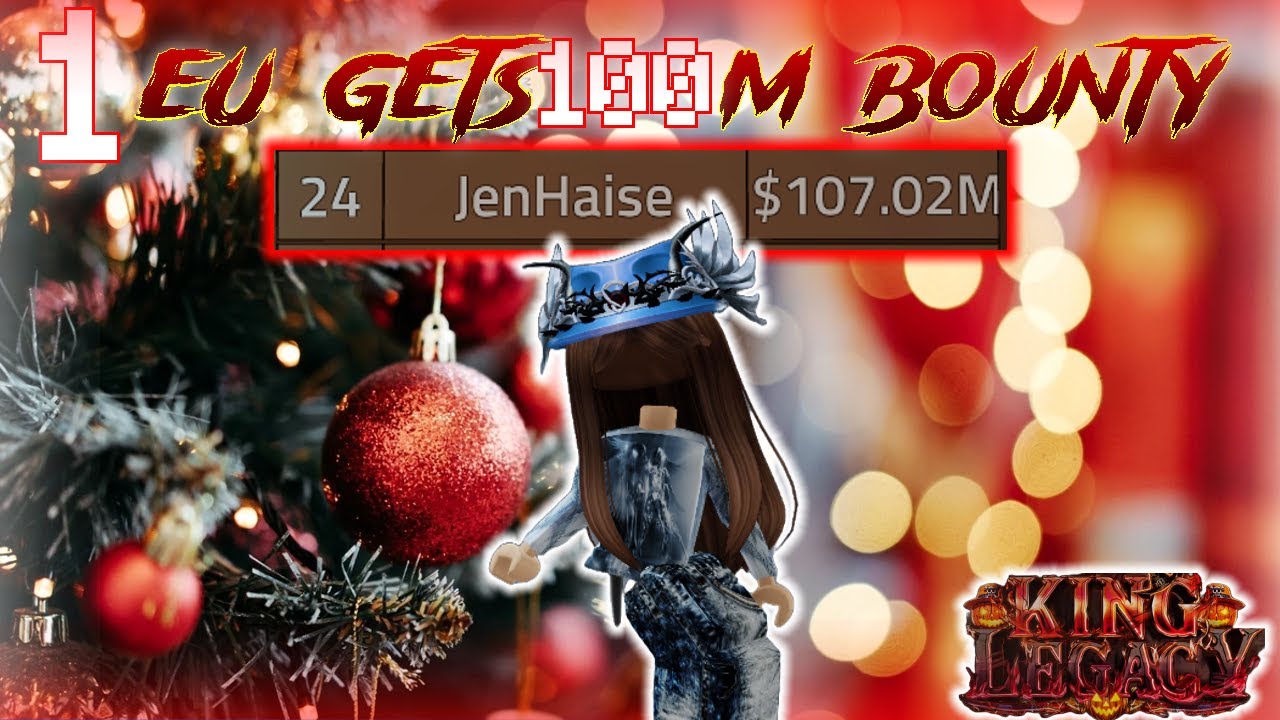 1# EU GETS 100M BOUNTY ! (CHRISTMAS COMING) KING LEGACY PVP UPDATE 7.1