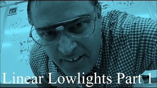 Dr. Hilbert Geezer In Linear Lowlights Part 1