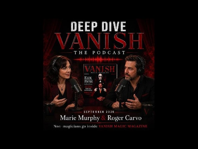 Deep Dive Sept issue of Vanish magic magazine