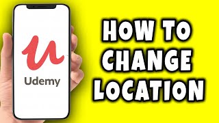 How To Change Location On Udemy || Short Explanation screenshot 5