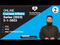 Current Affairs | Lecture 2 (2023) | One Paper / CSS / PMS | The Edu Planner