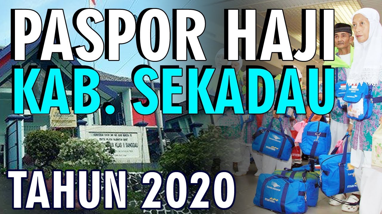 PELAYANAN PASPOR HAJI TAHUN 2020 | KANIM SANGGAU 
