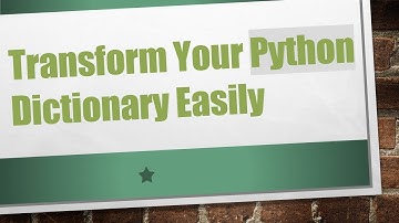 Transform Your Python Dictionary Easily