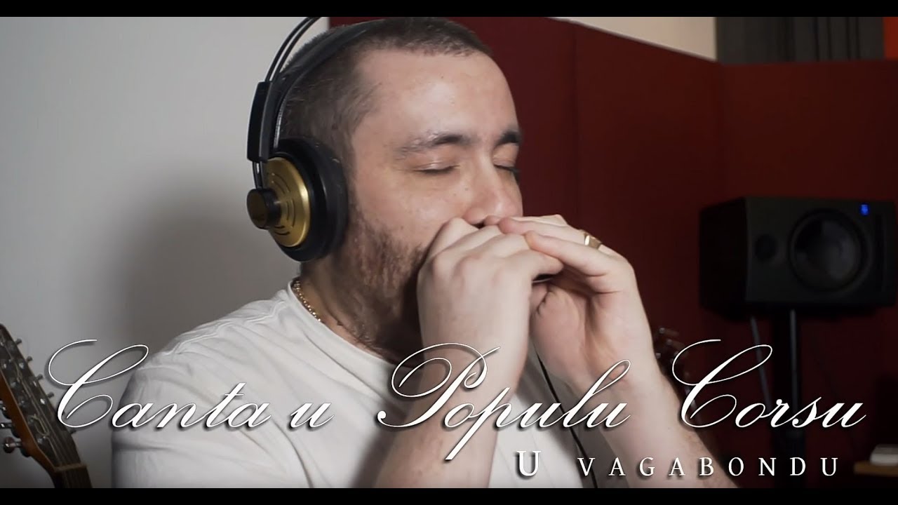 U Vagabondu - Canta u Poulu Corsu