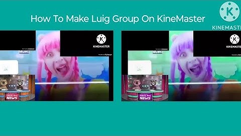 How To Make Luig Group On KineMaster