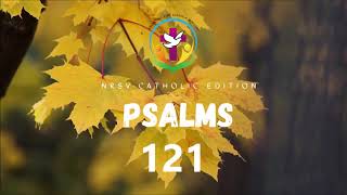 Psalms 121 | English Audio Bible | AFCM | NRSV Catholic Edition