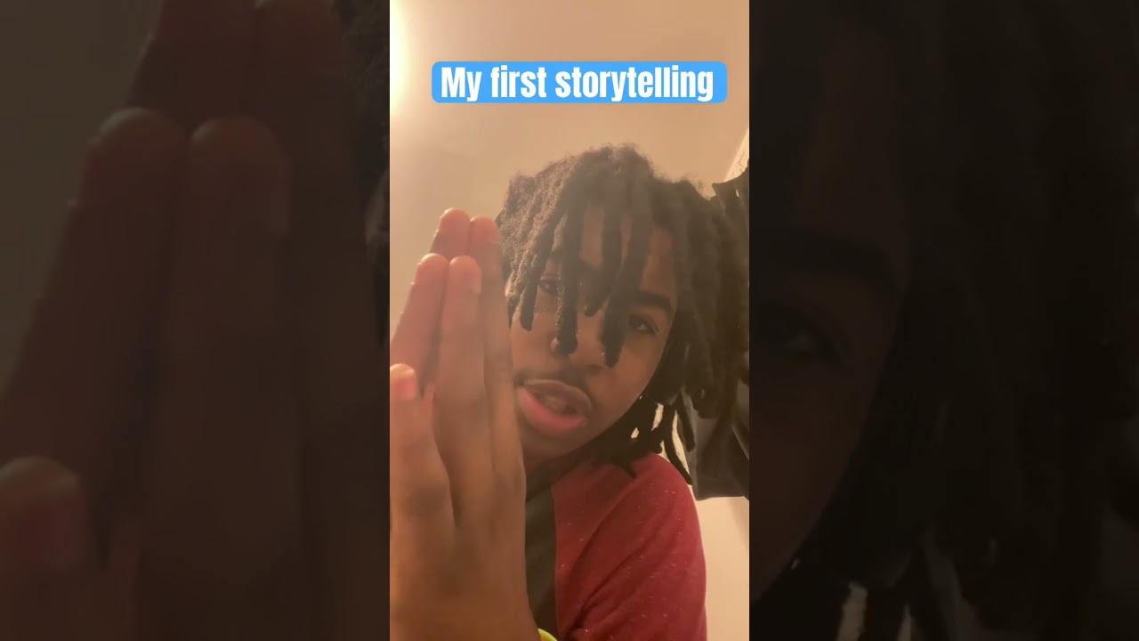 My first storytelling