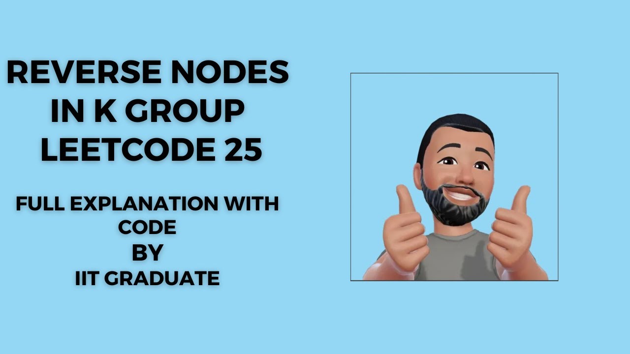 Reverse Nodes in K Group | Leetcode 25 | Hindi