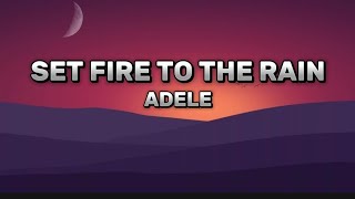 ADELE - SET FIRE TO THE RAIN (Lyrics) Resimi