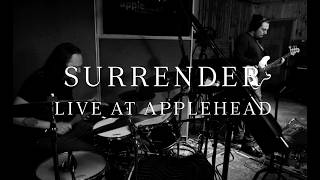 Echo Bloom - Surrender (Live at Applehead Studios)