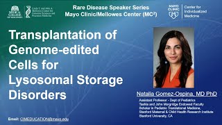 Transplantation of Genome edited Cells for Lysosomal Storage Disorders, 2024