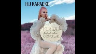 Feride Hilal Akın Yağmurlar Karaoke Lyrics