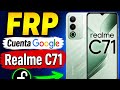 FRP Cuenta Google REALME C71